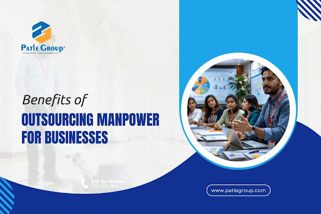 Benefits of Outsourcing Manpower for Businesses
